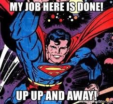 MyJobHereIsDone.JPG